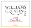 2024 Williams Crossing Pinot Noir